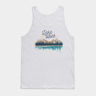 Lake Vibes Summer Vibes Vacation Cool Tank Top